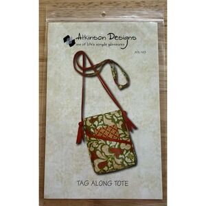 TAG ALONG TOTE Atkinson Designs ATK-143 Crossbody Bag UNCUT Purse Pattern